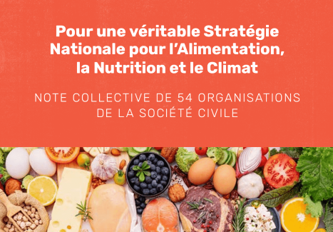 Pour une véritable Stratégie Nationale pour l’Alimentation, la Nutrition et le Climat