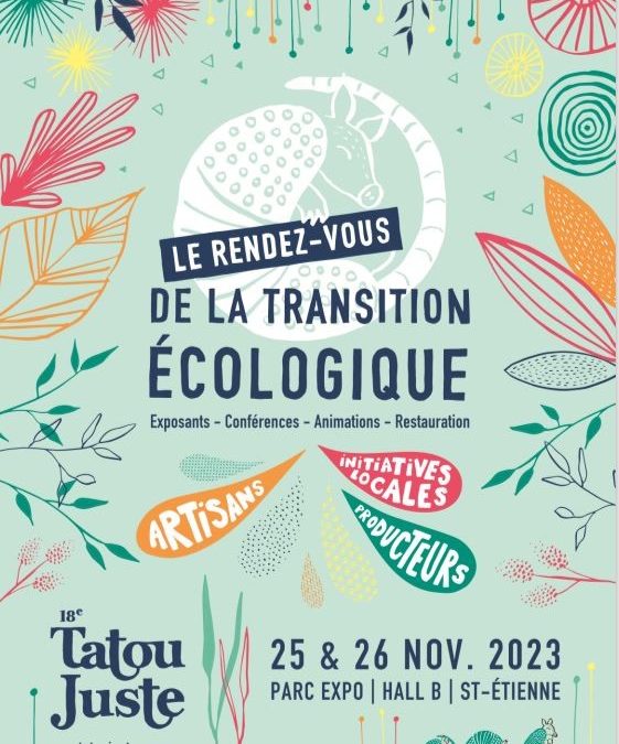 Terre & Humanisme au Salon Tatou Juste à St-Etienne les 25-26 novembre