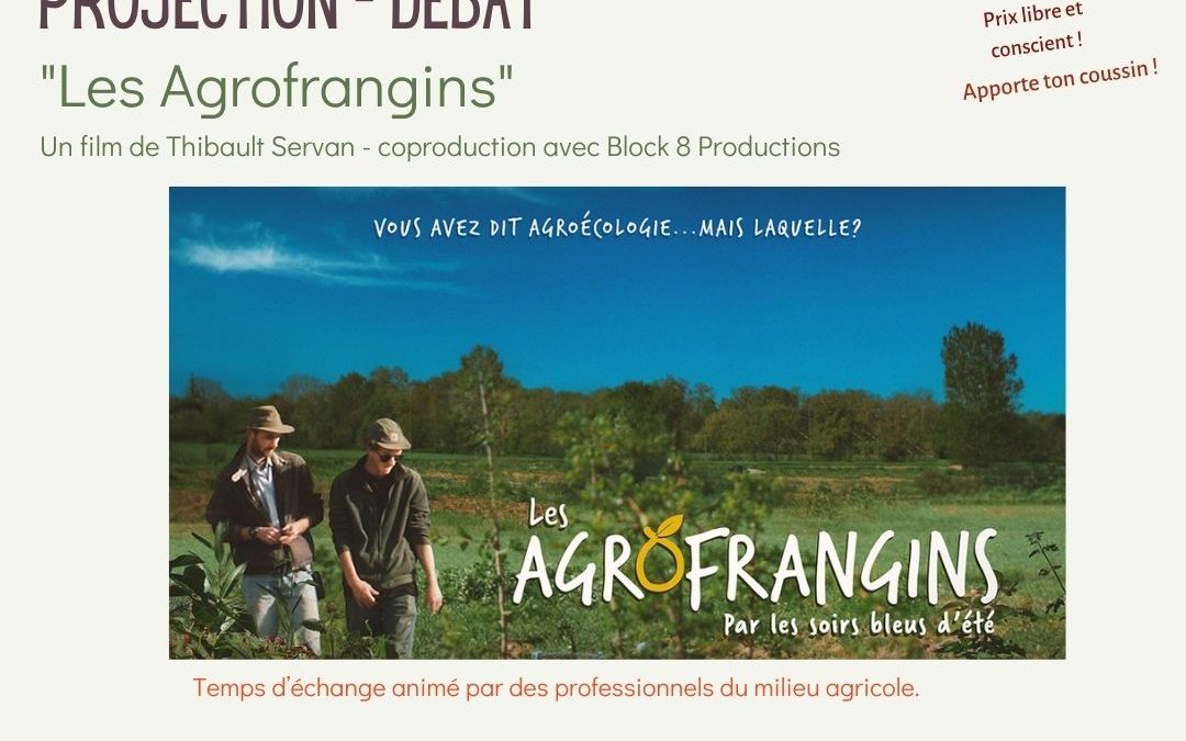 RDV Agroécologique de janvier : projection « Les agrofrangins »