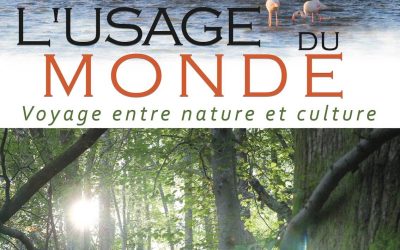 T&H est partenaire du film « L’usage du monde, Voyage entre Nature et Culture »