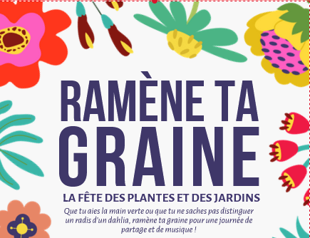 Ramène ta graine ! Une journée de fête et de partage aux jardins
